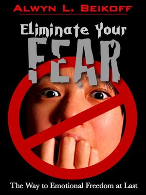 cover image of Eliminate Your Fear